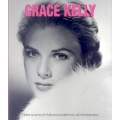 Grace Kelly - Dalle scene di Hollywood al trono di Montecarlo